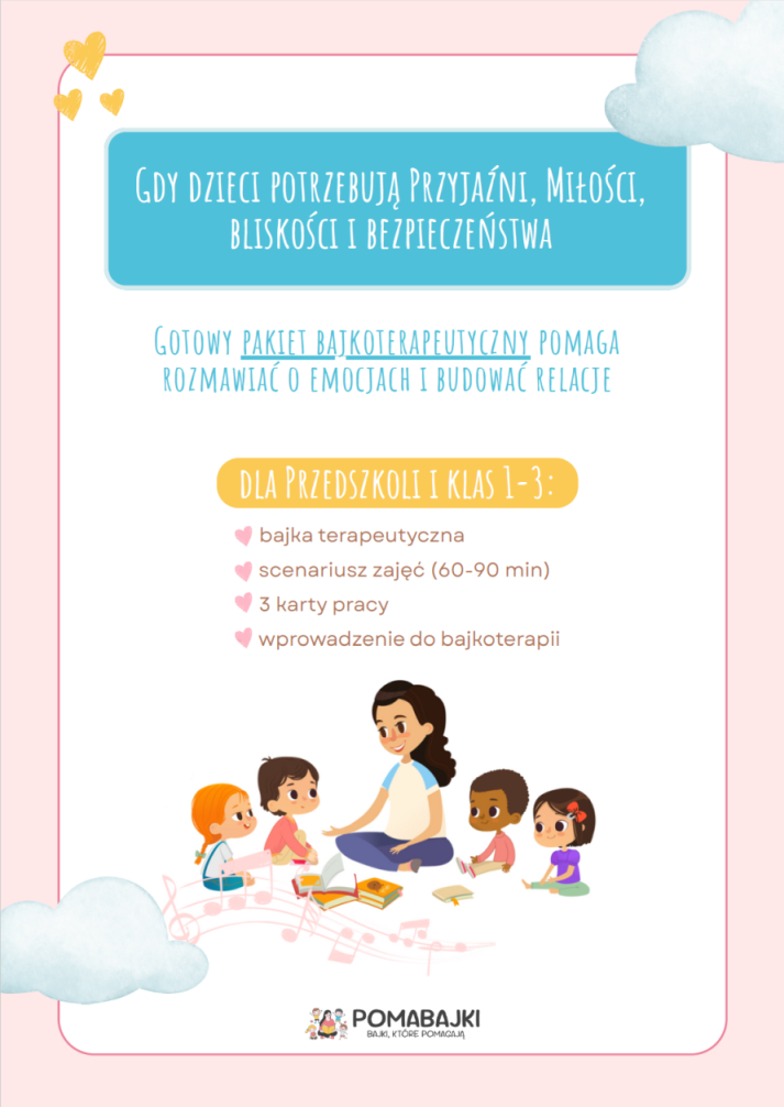 Gdy dzieci potrzebują przyjaźni miłości bliskości bezpieczeństwa