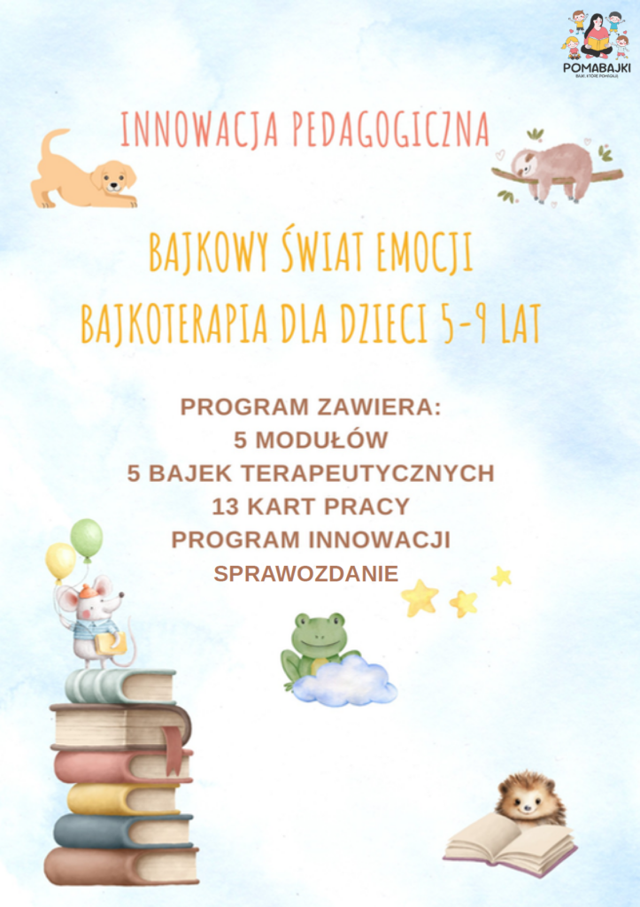 Innowacja pedagogiczna bajkowy świat emocji Pomabajki